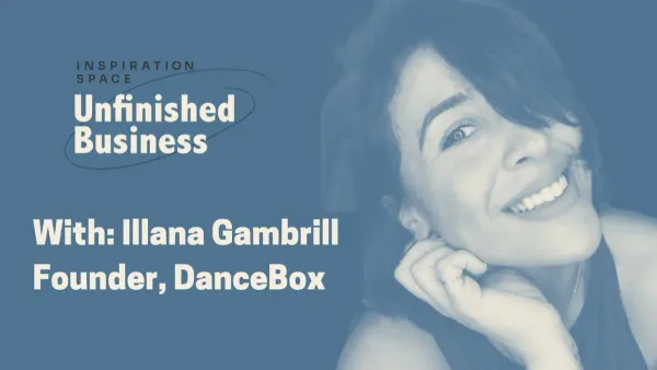 The Thrill of Physics with Illana Gambrill, Founder of DanceBox